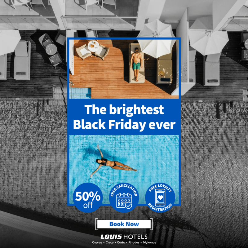 Η Louis Hotels φέρνει την καλύτερη Black Friday προσφορά μέχρι τις 20 Δεκεμβρίου!